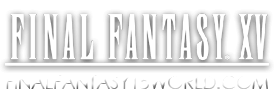 Final Fantasy 15 Game | Final Fantasy XV